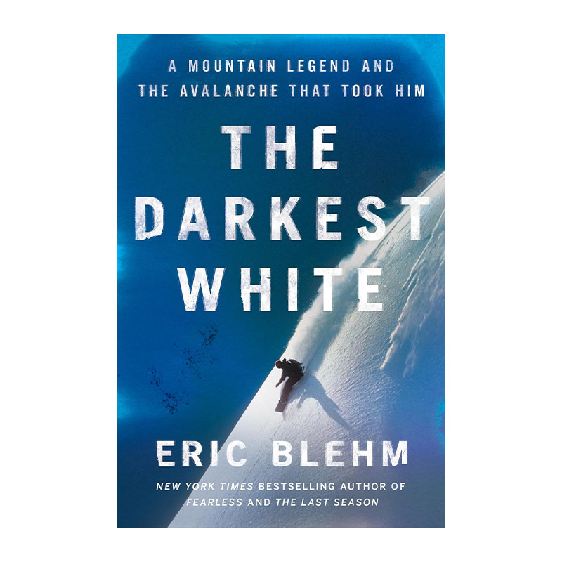 英文原版 The Darkest white 至黑的白色 山的传说和雪崩带走了他 英文版 进口英语原版书籍