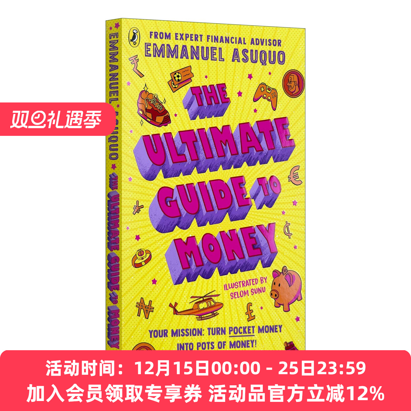 英文原版 The Ultimate Guide to Money 金钱管理指南 将零花钱变成财富的秘诀 英文版 进口英语原版书籍