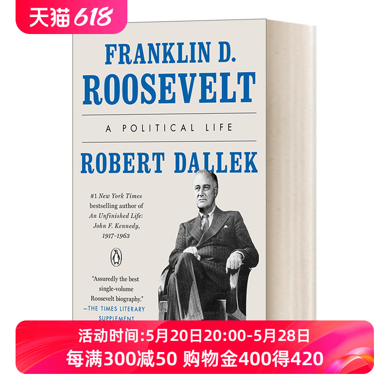 英文原版 Franklin D. Roosevelt A Political Life 富兰克林·罗斯福 政治生涯 Robert Dallek 英文版 进口英语原版书籍