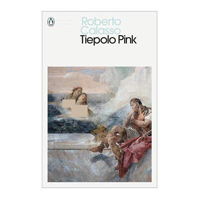 英文原版 Tiepolo Pink 提埃坡罗的粉色 罗伯托·卡拉索 企鹅现代经典 英文版 进口英语原版书籍