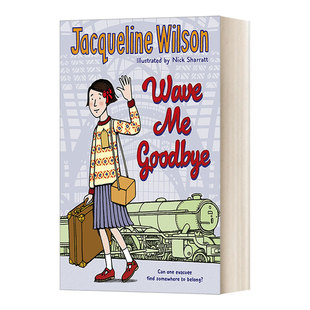 英文原版 Wave Me Goodbye 挥手告别 杰奎琳·威尔森 英文版 进口英语原版书籍