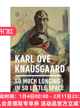 英文原版 So Much Longing in So Little 这么小的空间里有这么多的渴望 爱德华·蒙克艺术 我的奋斗作者卡尔·克瑙斯高 英文版