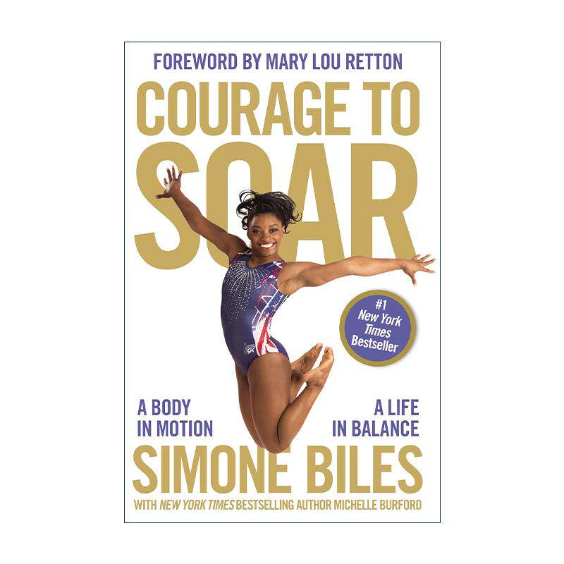 英文原版 Courage to Soar 翱翔的勇气 美国职业体操名将西蒙·拜尔斯自传 英文版 进口英语原版书籍
