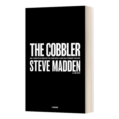 鞋匠史蒂夫 英文原版 The Cobbler 马登 我怎么了打乱了一个行业 失宠了 回来的时候比以前更强大了 精装 英文版 进口英语原版书籍