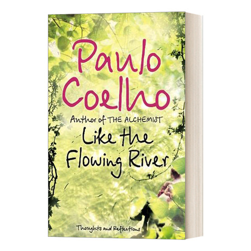英文原版小说 Like the Flowing River 像流动的河一样 像河流一样 保罗·柯艾略 英文版 进口英语原版书籍