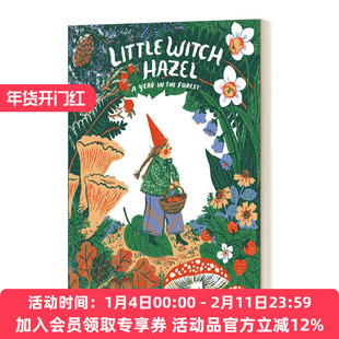 英文原版 Little Witch Hazel A Year in the Forest 小金缕梅 在森林里的一年 精装 英文版 进口英语原版书籍