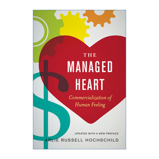 英文版 Managed 人類情感 The Russell 進(jìn)口英語(yǔ)原版 Hochschild 書籍 英文原版 Arlie Heart 整飾 心靈 商業(yè)化