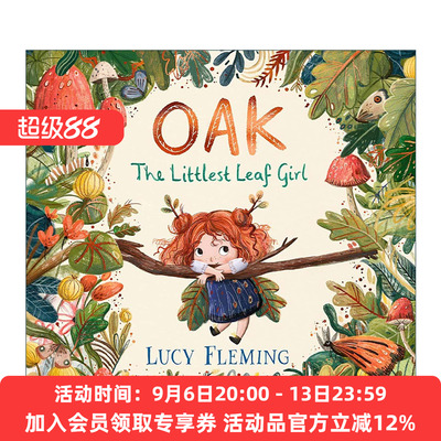 英文原版 Oak the Littlest Leaf Girl 橡叶女孩 儿童精美插画精装绘本 Lucy Fleming 英文版 进口英语原版书籍