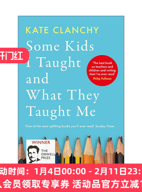 英文原版 Some Kids I Taught and What They Taught Me 我教过的孩子们以及他们教会我的东西 凯特·克兰奇 教师回忆录 英文版