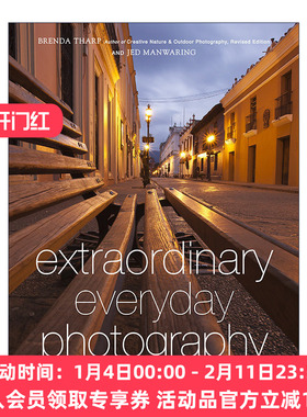 非凡的日常摄影 英文原版 Extraordinary Everyday Photography 摄影技巧指南 艺术图册 Brenda Tharp 英文版 进口英语原版书籍