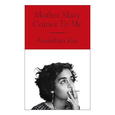 英文原版 Mother Mary Comes To Me 印度作家阿兰达蒂·罗伊随笔集 布克奖获奖作家 微物之神作者 英文版 进口英语原版书籍