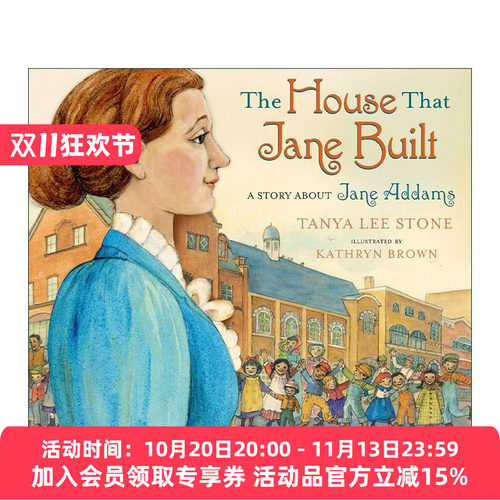 英文原版 The House That Jane Built A Story About Jane Addams 英文版 进口英语原版书籍