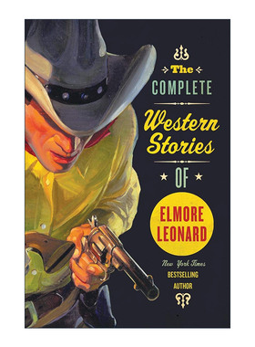 英文原版 The Complete Western Stories of Elmore Leonard 埃尔莫·伦纳德西部故事全集 英文版 进口英语原版书籍