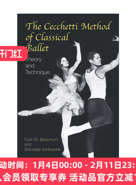 英文原版 The Cecchetti Method of Classical Ballet 古典芭蕾的切凯蒂学派 理论与技巧指南 Cyril W. Beaumont 进口英语原版书籍