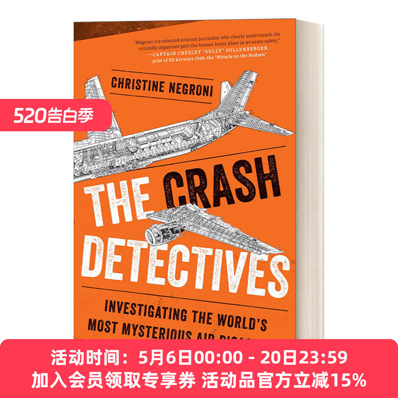 英文原版 The Crash Detectives 坠机调查组 调查世界上最神秘的空难 Christine Negroni 英文版 进口英语原版书籍