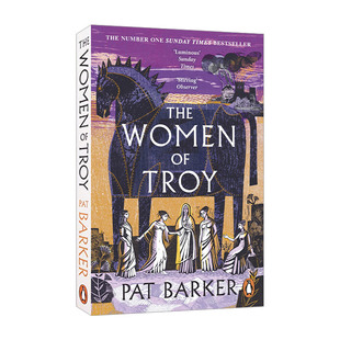 英文原版小说 The Women of Troy 特洛伊妇女 布克奖得主帕特·巴克 代视角重述古典神话 英文版 进口英语原版书籍