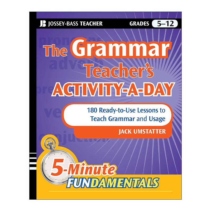 英文原版 The Grammar Teacher's Activity-A-Day 教授语法与用法的180条即用型经验 中小学生的语法教学 英文版 进口英语原版书籍