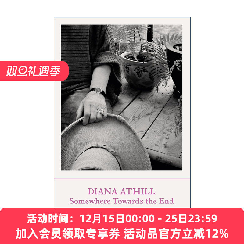 暮色将尽 英文原版 Somewhere Towards The End 戴安娜·阿西尔 英文版 进口英语原版书籍