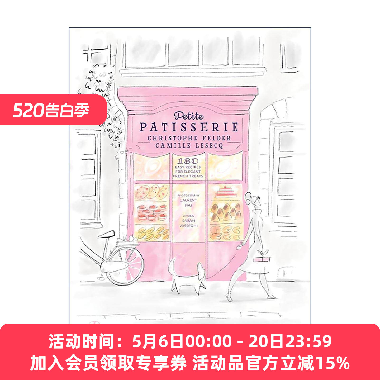 英文原版 Petite Patisserie 小糕点店 法式烘焙食谱 法国甜点大师克里斯托弗&middot;费德尔 精装 英文版 进口英语原版书籍
