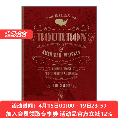 美国波旁和威士忌图集 英文原版 The Atlas of Bourbon and American Whiskey 精装 英文版 进口英语原版书籍