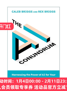 英文原版 The AI Conundrum The MIT Press 人工智能的难题 如何让AI为组织带来收益并确保安全 Caleb Briggs 精装 英文版