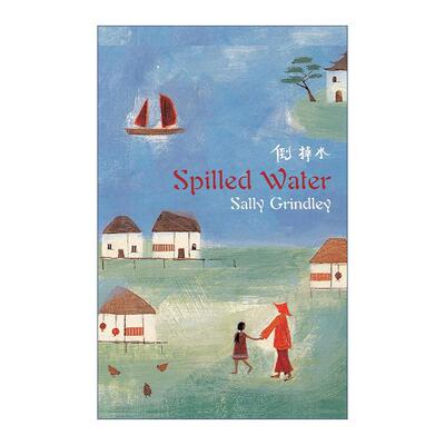 英文原版 Spilled Water 倒掉水 Sally Grindley经典童书 英文版 进口英语原版书籍