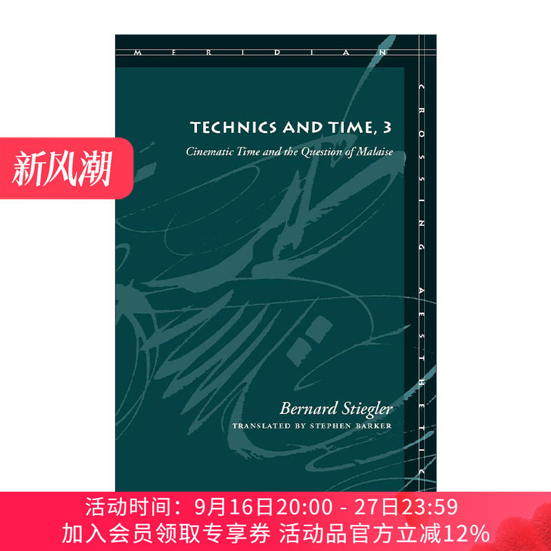 英文原版 Technics and Time 3 技术与时间3 贝尔纳·斯蒂格勒 英文版 进口英语原版书籍