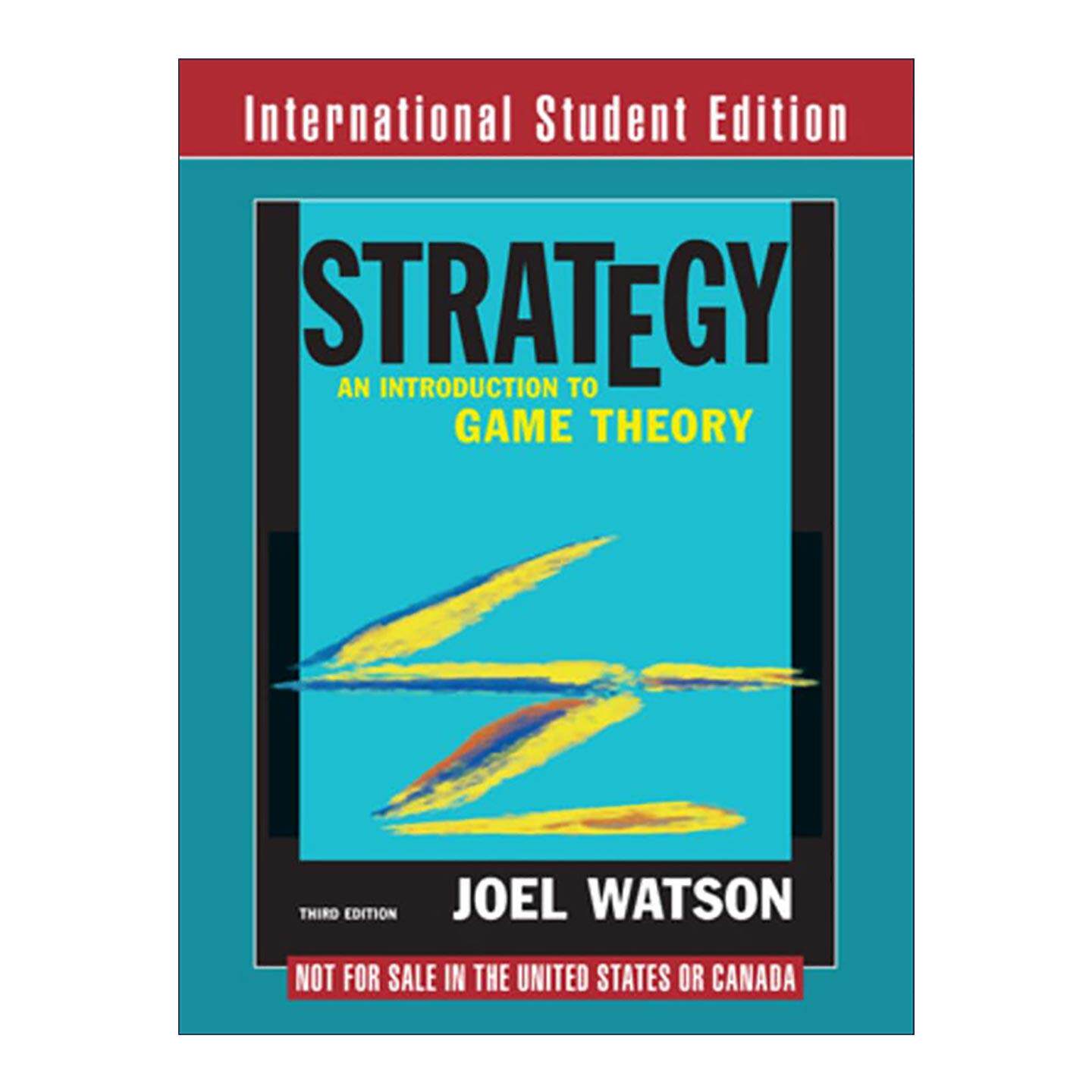 英文原版 Strategy 策略 博弈论导论 第三版 加州大学经济学教授Joel Watson 英文版 进口英语原版书籍
