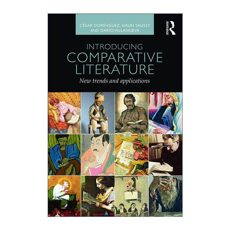 英文原版 Introducing Comparative Literature 比较文学导论 新动向及其应用 英文版 进口英语原版书籍