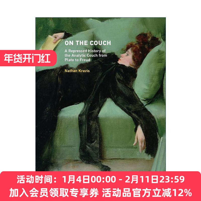 英文原版 On the Couch The MIT Press 沙发上 从柏拉图到弗洛伊德的分析沙发的压抑历史 精神分析 Nathan Kravis 精装 英文版