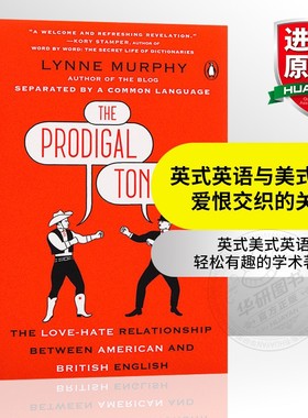 英式英语与美式英语爱恨交织的关系 英文原版 The Prodigal Tongue 英语和美语 琳恩墨菲 Lynne Murphy 英文版进口原版英语书籍