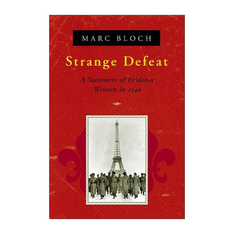 英文原版 Strange Defeat 奇怪的战败 写在1940年的证词 马克·布洛赫 英文版 进口英语原版书籍
