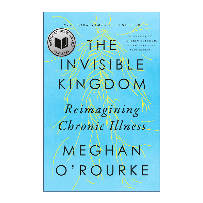 英文原版 The Invisible Kingdom 看不见的王国 重新构想慢性病 Meghan O'Rourke 英文版 进口英语原版书籍