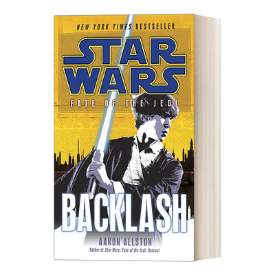 英文原版 Star Wars Fate of the Jedi 04 Backlash 星球大战 绝地的命运系列4 抵制 科幻小说 简装 英文版 进口英语原版书籍
