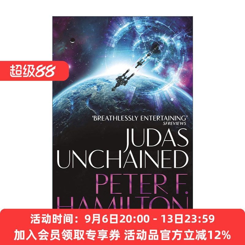 英文原版 Judas Unchained 犹大的枷锁 潘多拉之星续集 科幻小说 爱 死亡和机器人作者彼得·汉密尔顿 Peter F. Hamilton 英文版