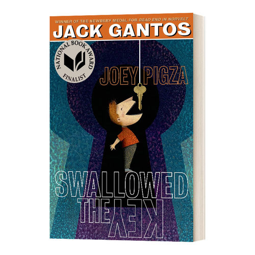 英文原版 Joey Pigza Swallowed The Key 乔伊皮撒吞钥匙 Joey Pigza系列儿童文学小说小学英语课外读物 纽伯瑞奖作家Jack Gantos