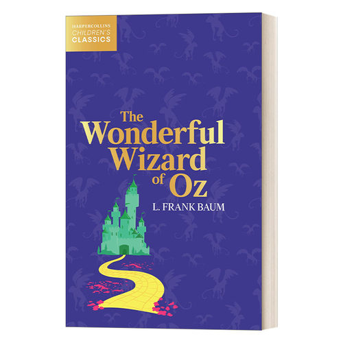 英文原版 Harpercollins Children’S Classics — The Wonderful Wizard Of Oz 柯林斯儿童经典 绿野仙踪 进口英语原版书籍