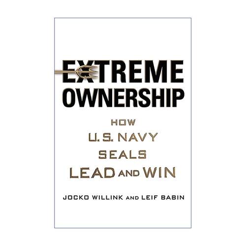 英文原版 Extreme Ownership 极限控制 如何在困境下逆袭并获取胜利 海豹突击队约克·威林克 Jocko Willink 进口英语原版书籍