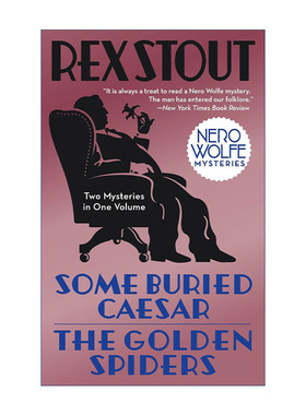 英文原版 Some Buried Caesar The Golden Spiders Nero Wolfe 被埋葬的恺撒 Rex Stout雷克斯·斯托特 英文版 进口英语原版书籍