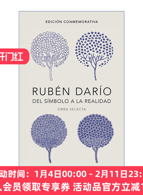 原版 Rubén Darío  del simbolo a la realidad. Obra selecta 鲁文达里奥诗文选 西班牙语版精装纪念版西班牙皇家语言学院进口