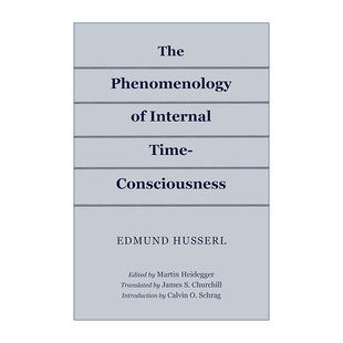 英文原版 The Phenomenology of Internal Time-Consciousness 内时间意识现象学 埃德蒙德·胡塞尔 英文版 进口英语原版书籍