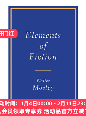 小说写作基本要素  英文原版 Elements of Fiction 写作技巧指南 欧亨利奖得主Walter Mosley 英文版 进口英语原版书籍