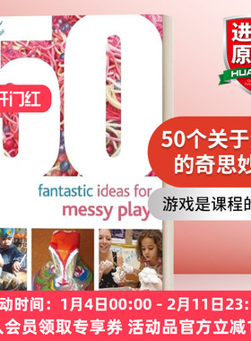 英文原版 50 Fantastic Ideas for Messy Play 50个关于游戏的奇思妙想 英文版 进口英语原版书籍