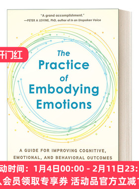 具体化情绪的实践 英文原版 The Practice of Embodying Emotions 改善认知 情绪和行为结果的指南 Raja Selvam 进口英语原版书籍