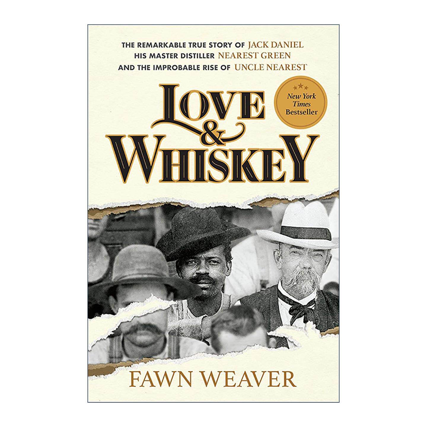 英文原版 Love & Whiskey 爱情与威士忌 杰克丹尼和他的酿酒大师尼尔斯特格林的故事 世界十大名酒之一的创始故事 精装 英文版