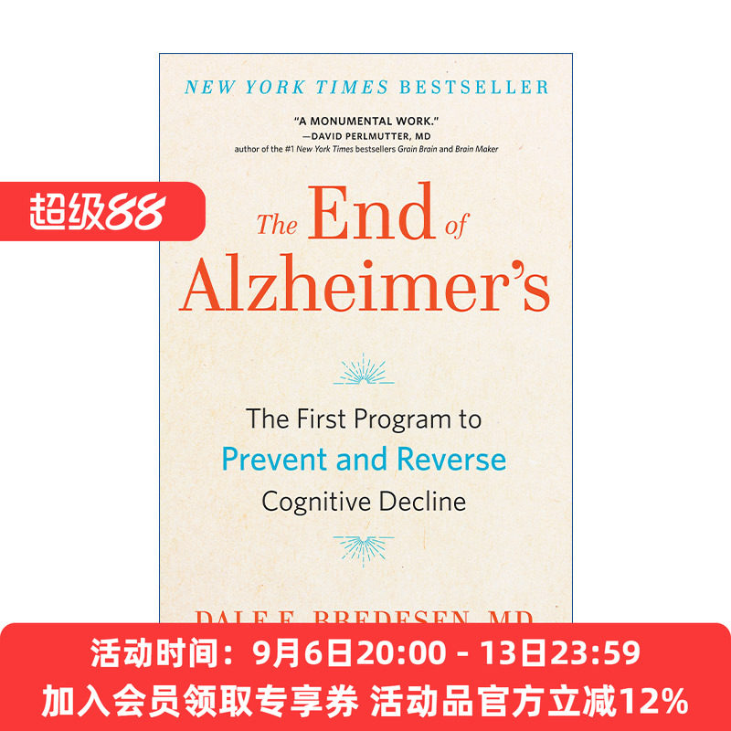 英文原版 The End of Alzheimer's 终结阿尔茨海默病 全球首套预防与逆转 老年痴呆的个性化程序 Dale E. Bredesen 英文版 进口英