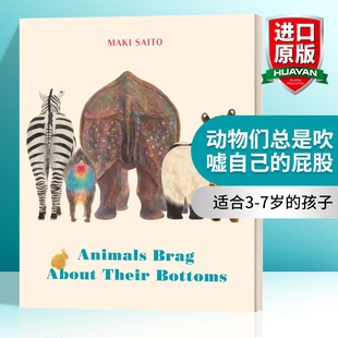 Their 书籍 英文原版 进口英语原版 英文版 Bottoms about Brag Animals 屁股 动物们总是吹嘘自己