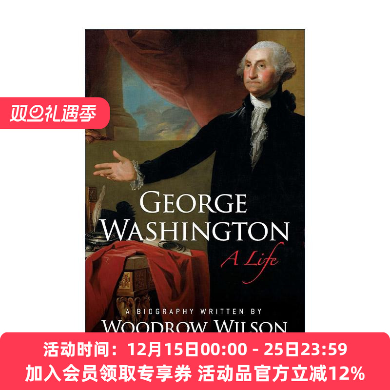英文原版 George Washington A Life 乔治·华盛顿传 美国第28任总统伍德罗·威尔逊 英文版 进口英语原版书籍