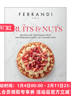 英文原版 Fruits And Nuts 水果与坚果 费朗迪烹饪艺术学院的食谱和技巧 Ferrandi Paris 精装 英文版 进口英语原版书籍