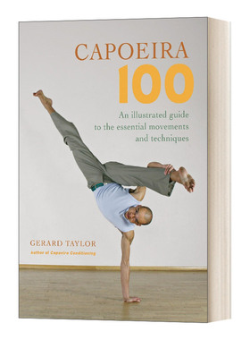 英文原版 Capoeira 100 卡波艾拉100（巴西运动）基本动作和技术图解指南 英文版 进口英语原版书籍